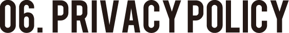 06.PRIVACYPOLICY